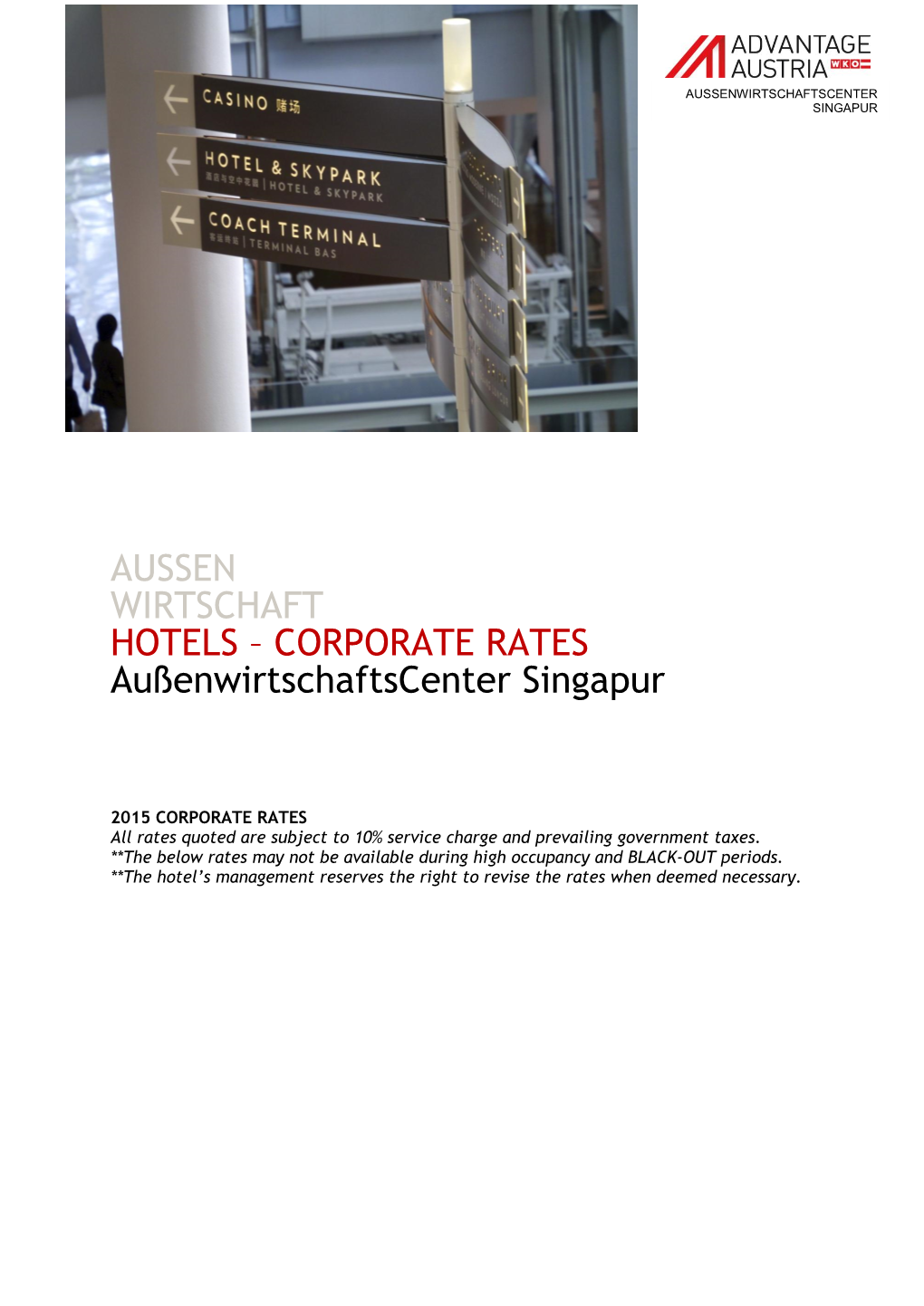 AUSSEN WIRTSCHAFT HOTELS – CORPORATE RATES Außenwirtschaftscenter Singapur
