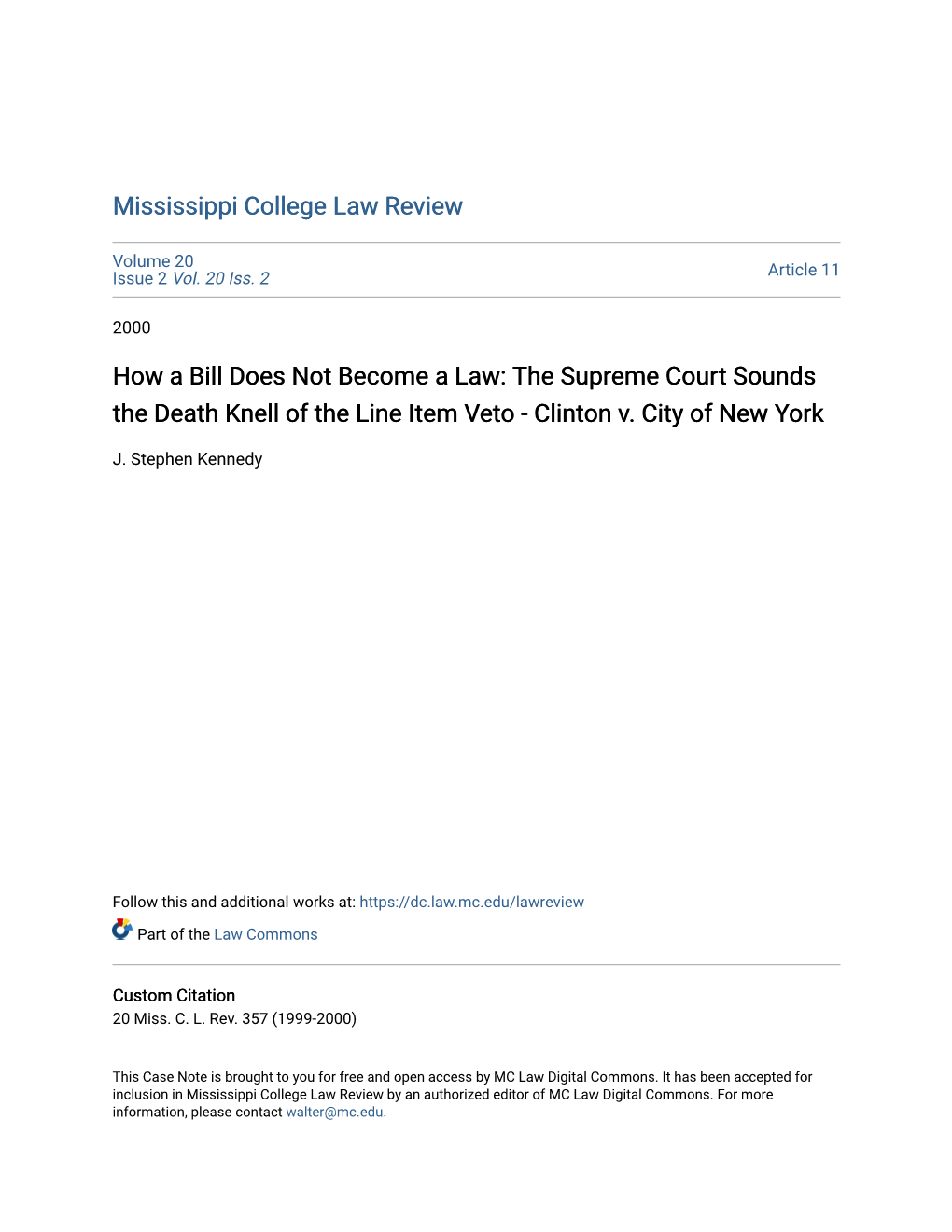 How a Bill Does Not Become a Law: the Supreme Court Sounds the Death Knell of the Line Item Veto - Clinton V