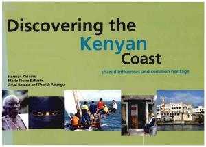 Discovering the Kenyan Coast 12 Introduction 13