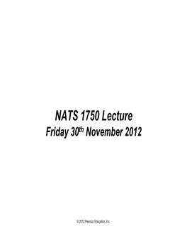 NATS 1750 Lecture Friday 30Th November 2012