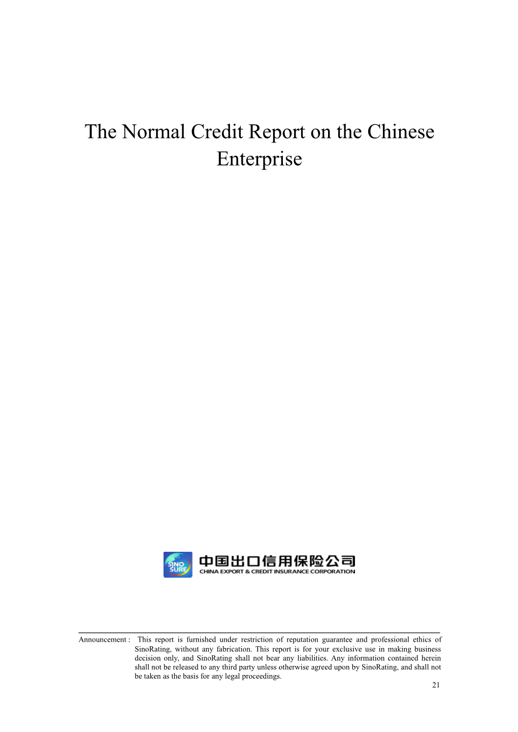 The Normal Credit Report on the Chinese Enterprise