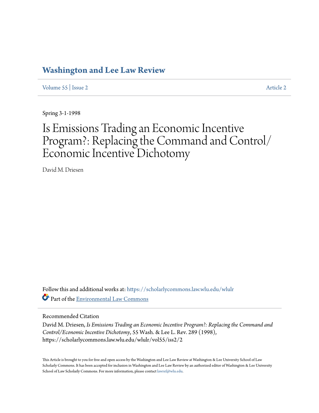 Is Emissions Trading an Economic Incentive Program?: Replacing the Command and Control/ Economic Incentive Dichotomy David M