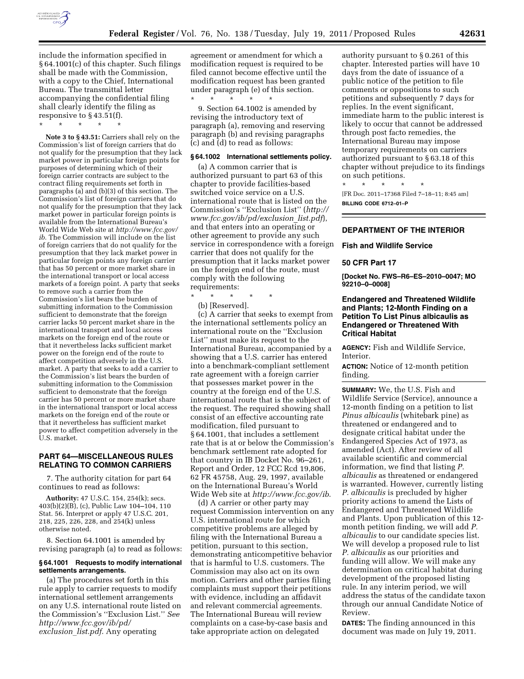 Federal Register/Vol. 76, No. 138/Tuesday, July 19, 2011