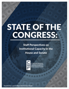 State of the Congress: Staff Perspectives on Institutional Capacity in the House and Senate | 10