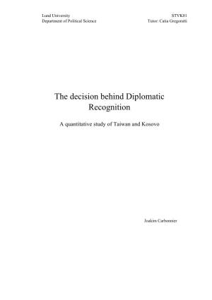 The Decision Behind Diplomatic Recognition