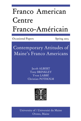 Contemporary Attitudes of Maine's Franco Americans