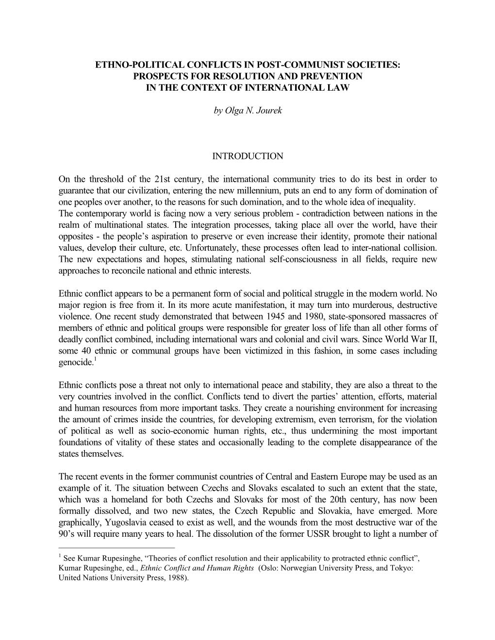 Ethno-Political Conflicts in Post-Communist Societies: Prospects for Resolution and Prevention in the Context of International Law