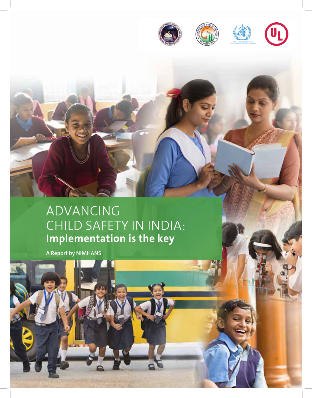 ADVANCING CHILD SAFETY in INDIA: Implementation Is the Key a Report by NIMHANS NATIONAL INSTITUTE of MENTAL HEALTH & NEURO SCIENCES