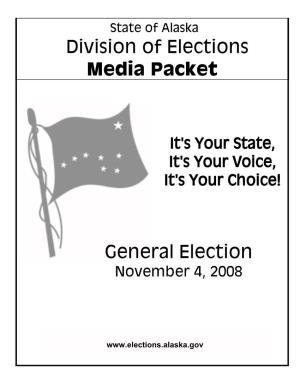 2008 General Election Media Packet