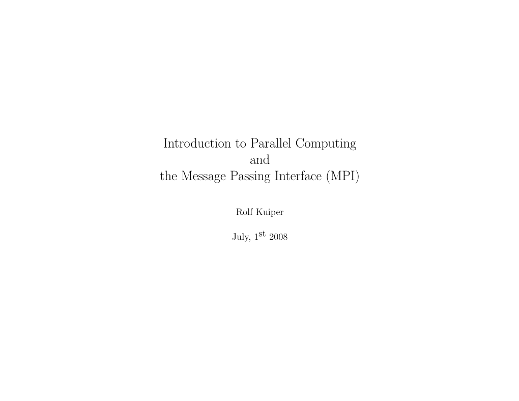 Introduction to Parallel Computing and the Message Passing Interface (MPI)