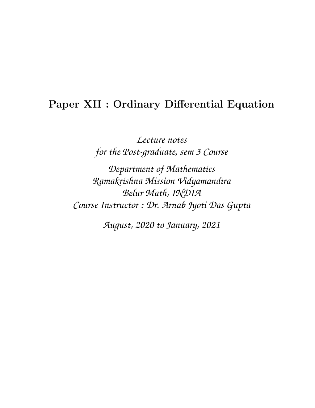 Ordinary Differential Equation Lecture Notes for the Post-Graduate, Sem 3