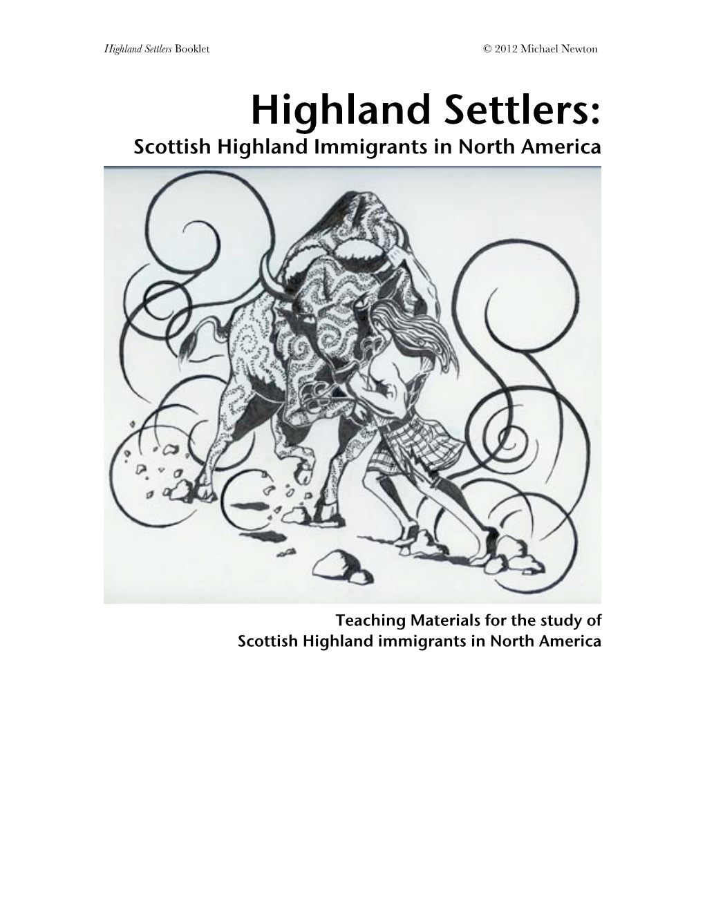 Highland Settlers: Scottish Highland Immigrants in North America