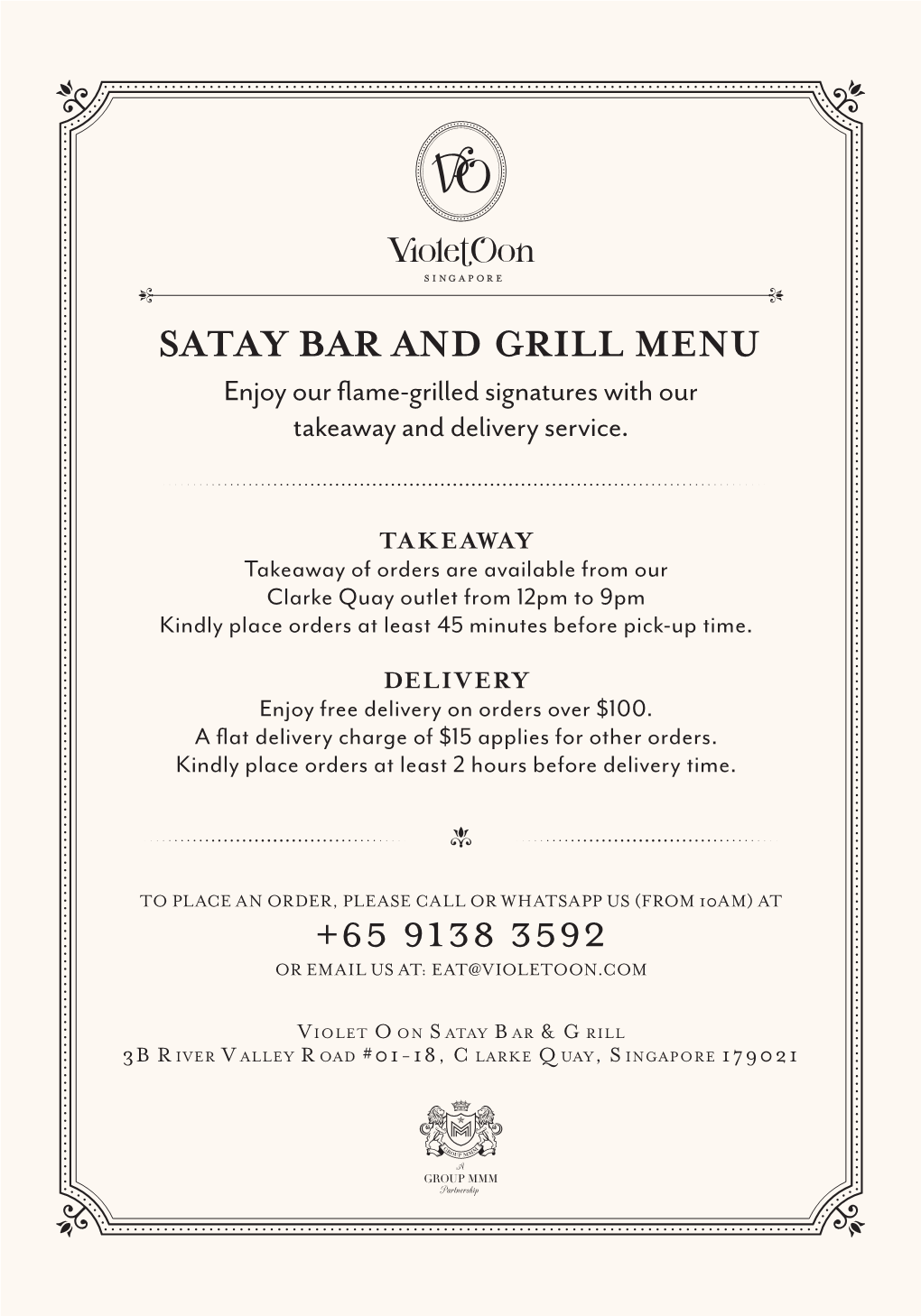 SATAY BAR and GRILL MENU Enjoy Our ﬂame-Grilled Signatures with Our Takeaway and Delivery Service