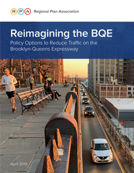 Reimagining the BQE Policy Options to Reduce Traffic on the Brooklyn-Queens Expressway