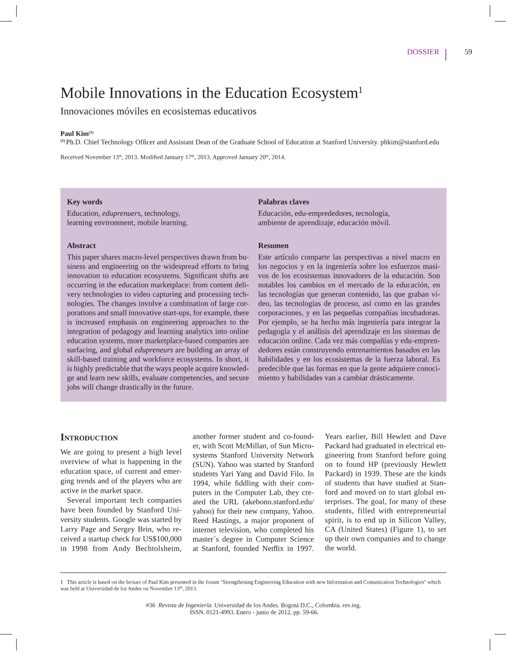 Mobile Innovations in the Education Ecosystem1 Innovaciones Móviles En Ecosistemas Educativos