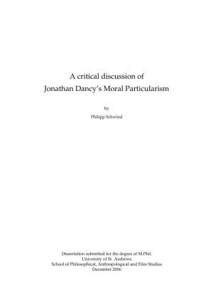 A Critical Discussion of Jonathan Dancy's Moral Particularism