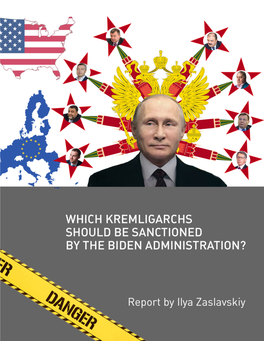 Which Kremligarchs Should Be Sanctioned by the Biden Administration? 1 CONTENTS