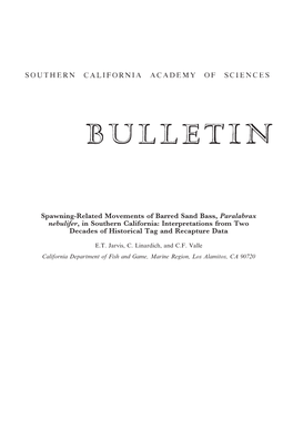 Spawning Related Movements of Barred Sand Bass