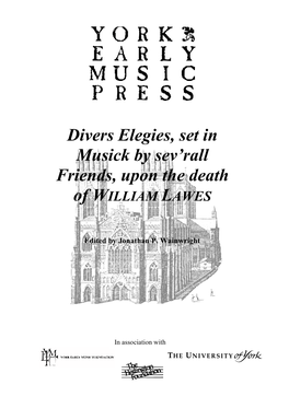 Divers Elegies, Set in Musick by Sev'rall Friends, Upon the Death