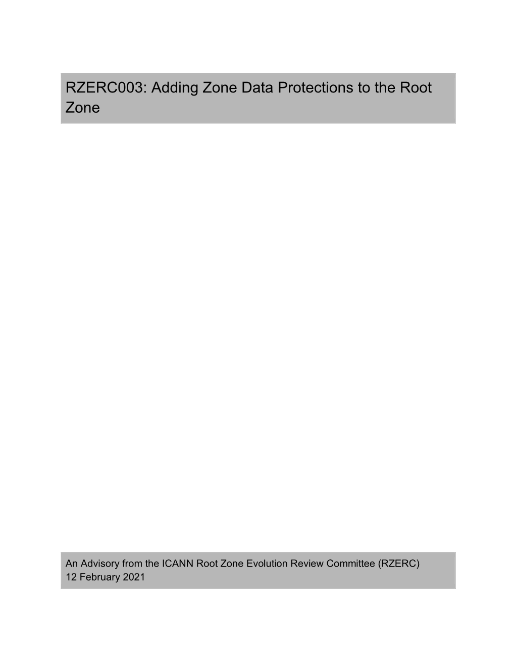 RZERC003: Adding Zone Data Protections to the Root Zone