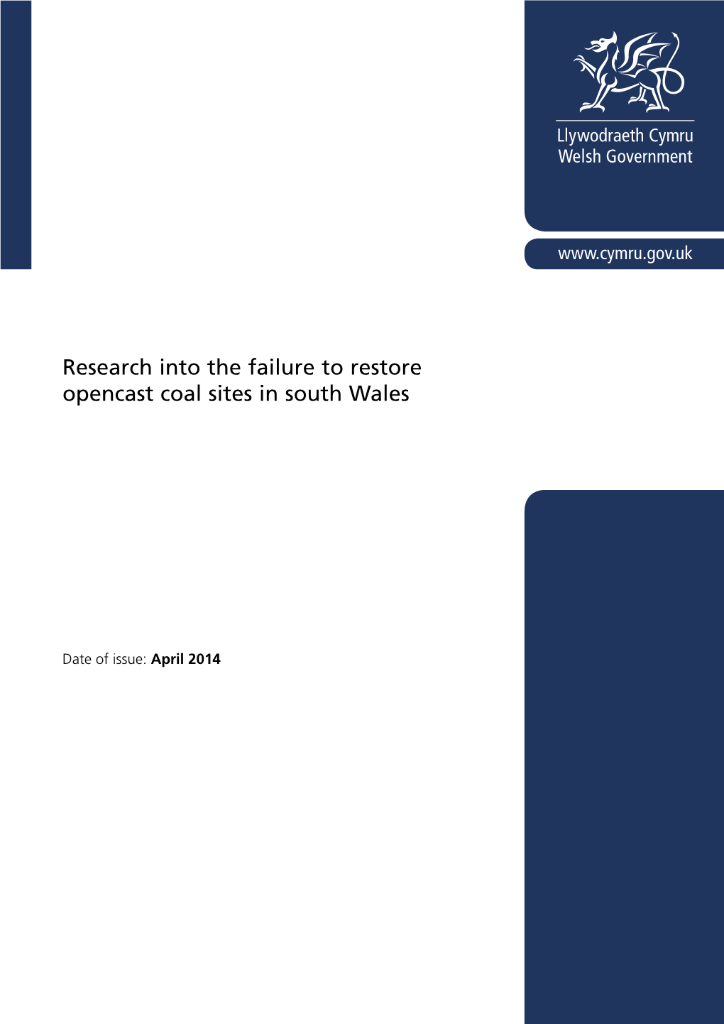 Research Into the Failure to Restore Opencast Coal Sites in South Wales