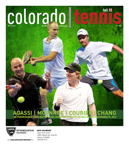 AGASSI | MCENROE | COURIER | CHANG the Powershares Series Battle of the Champions Comes to the Mile High City, November 29, 2012