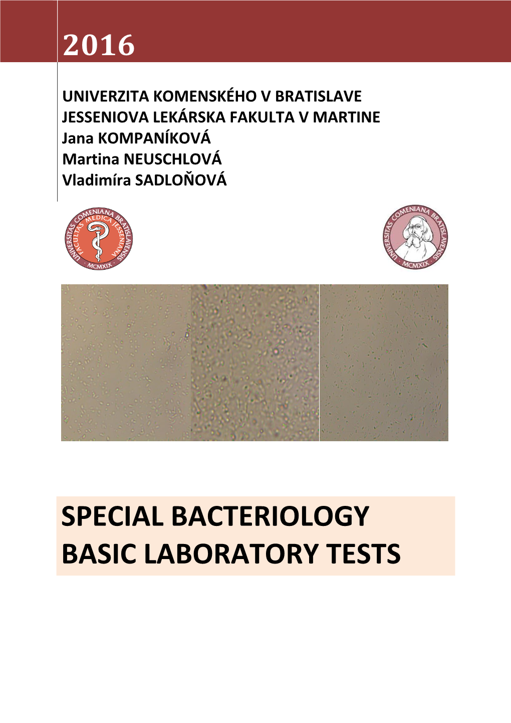 Special Bacteriology Basic Laboratory Tests