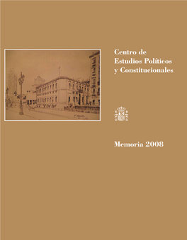 Centro De Estudios Políticos Y Constitucionales Memoria 2008