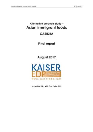 Asian Immigrant Foods – Final Report August 2017