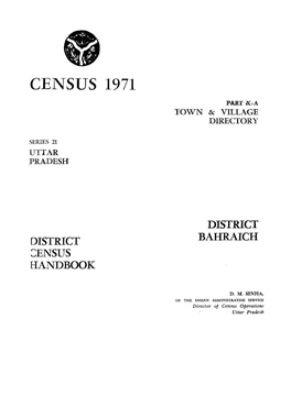 District Census Handbook, Bahraich, Part X-A, Series-21, Uttar Pradesh