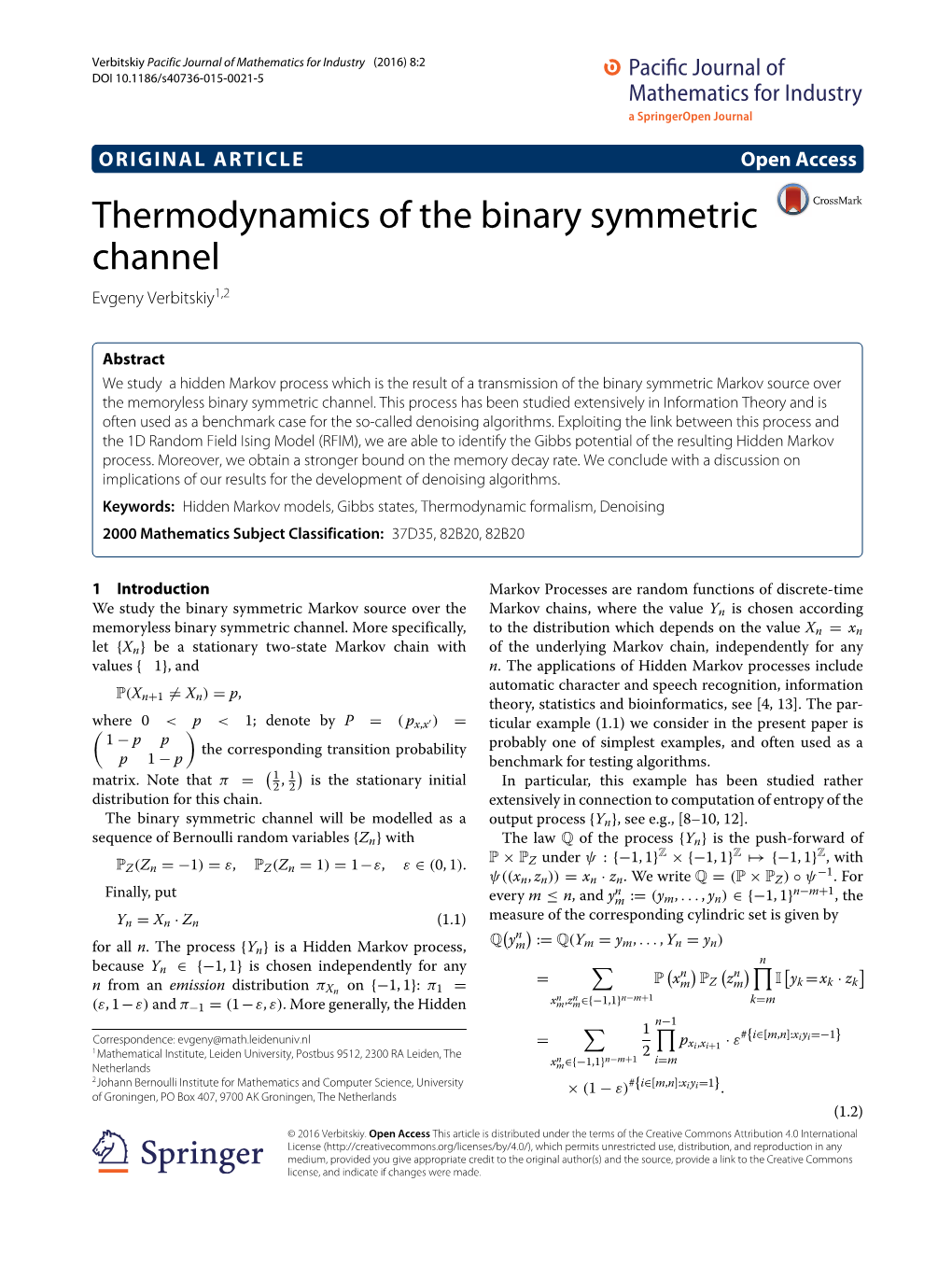 Thermodynamics of the Binary Symmetric Channel Evgeny Verbitskiy1,2