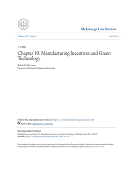 Manufacturing Incentives and Green Technology Rebekah Morrissey University of the Pacific; Cgem Orge School of Law