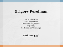 Grigory Perelman Biography