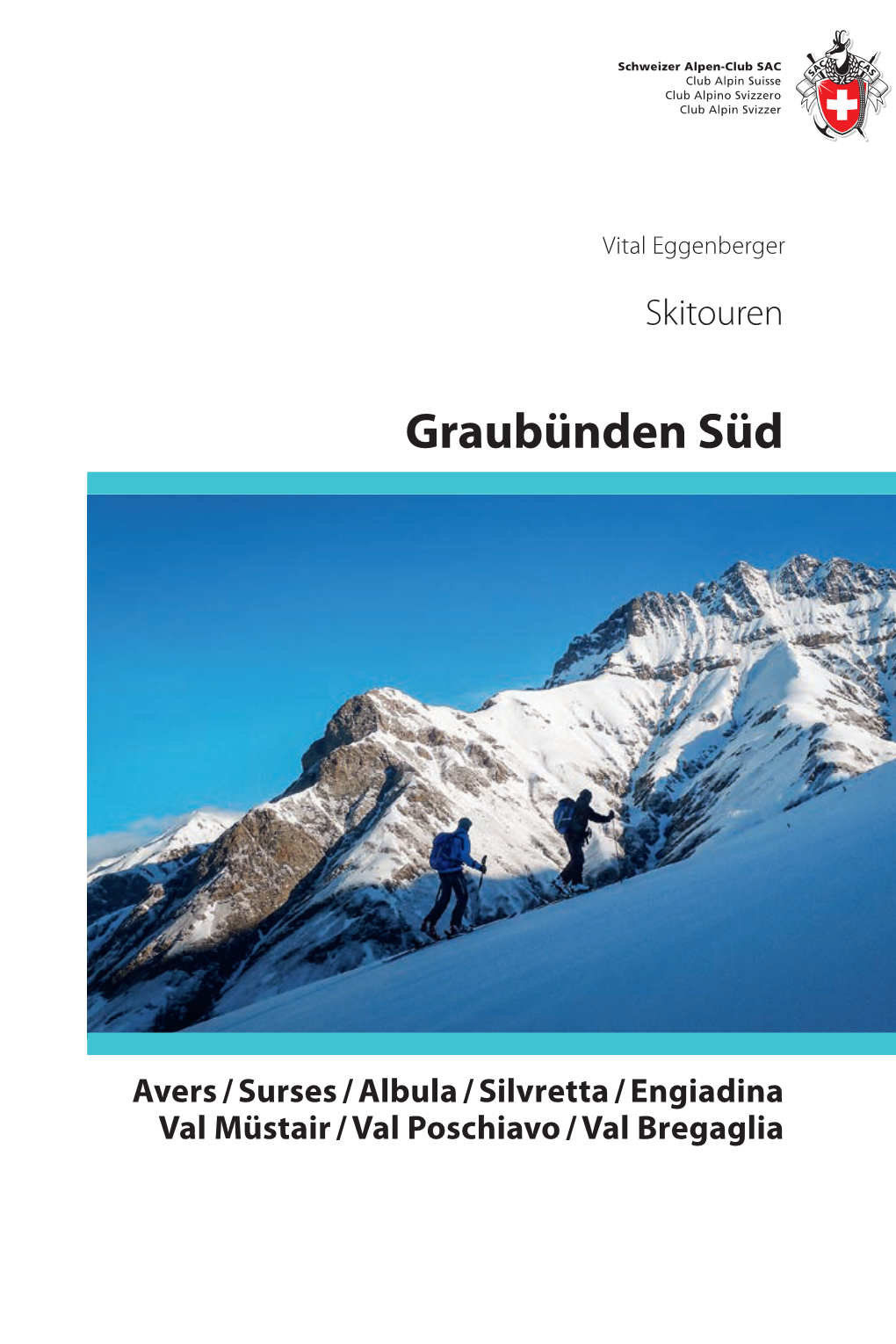 Graubünden Süd