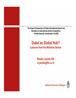 Dubai As Global Hub? Lessons from the Maritime Sector
