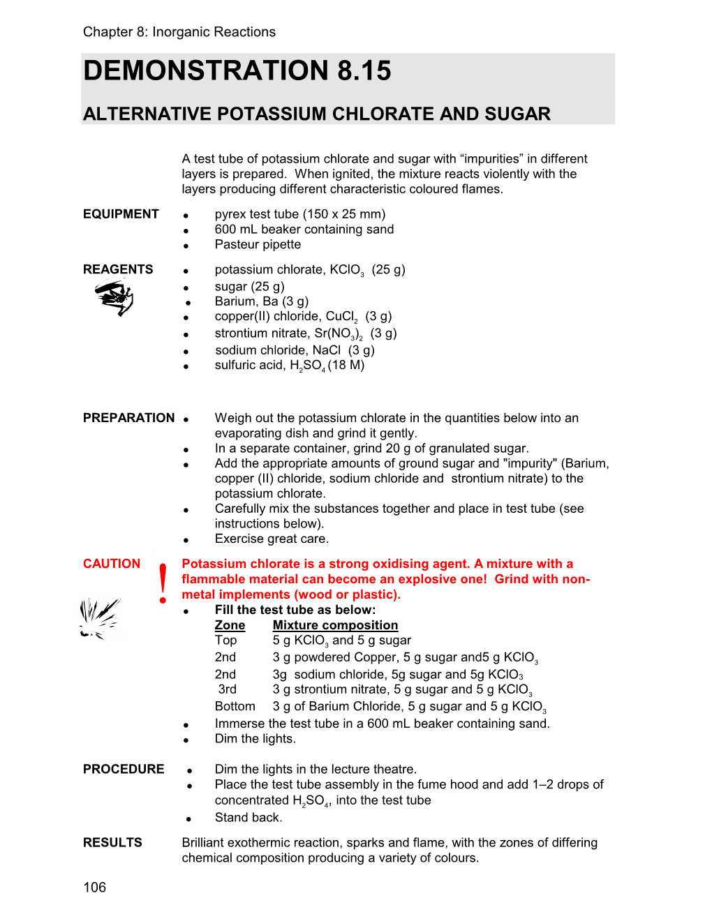 Demonstration 8.15 Alternative Potassium Chlorate and Sugar