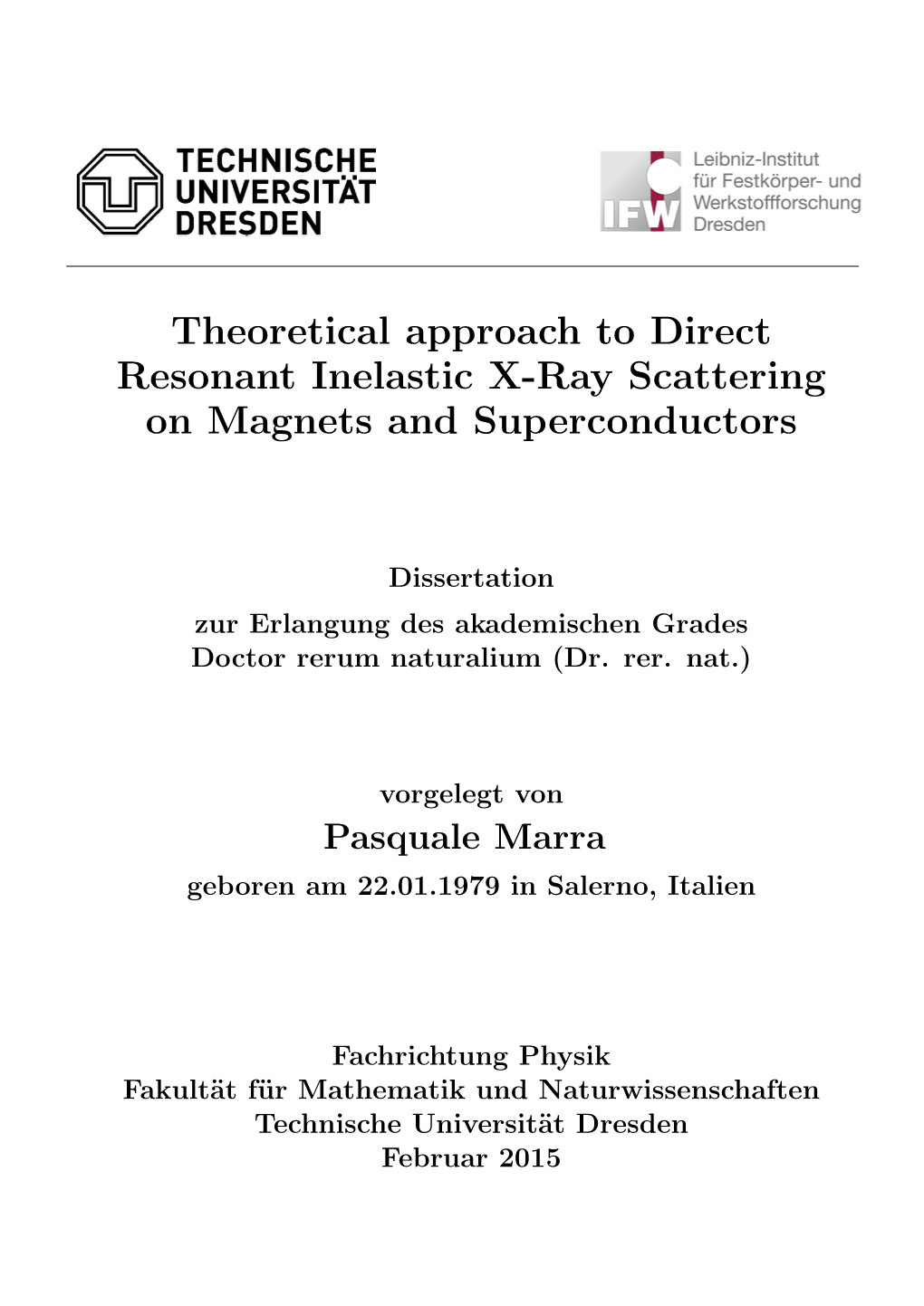 Theoretical Approach to Direct Resonant Inelastic X–Ray