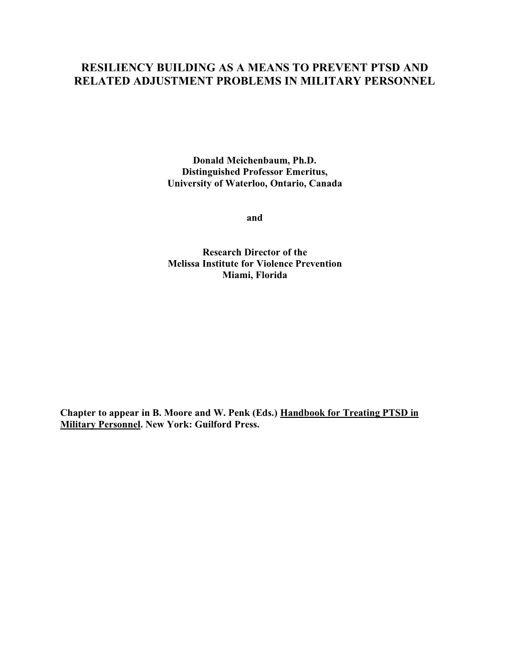 Resiliency Building As a Means to Prevent Ptsd and Related Adjustment Problems in Military Personnel