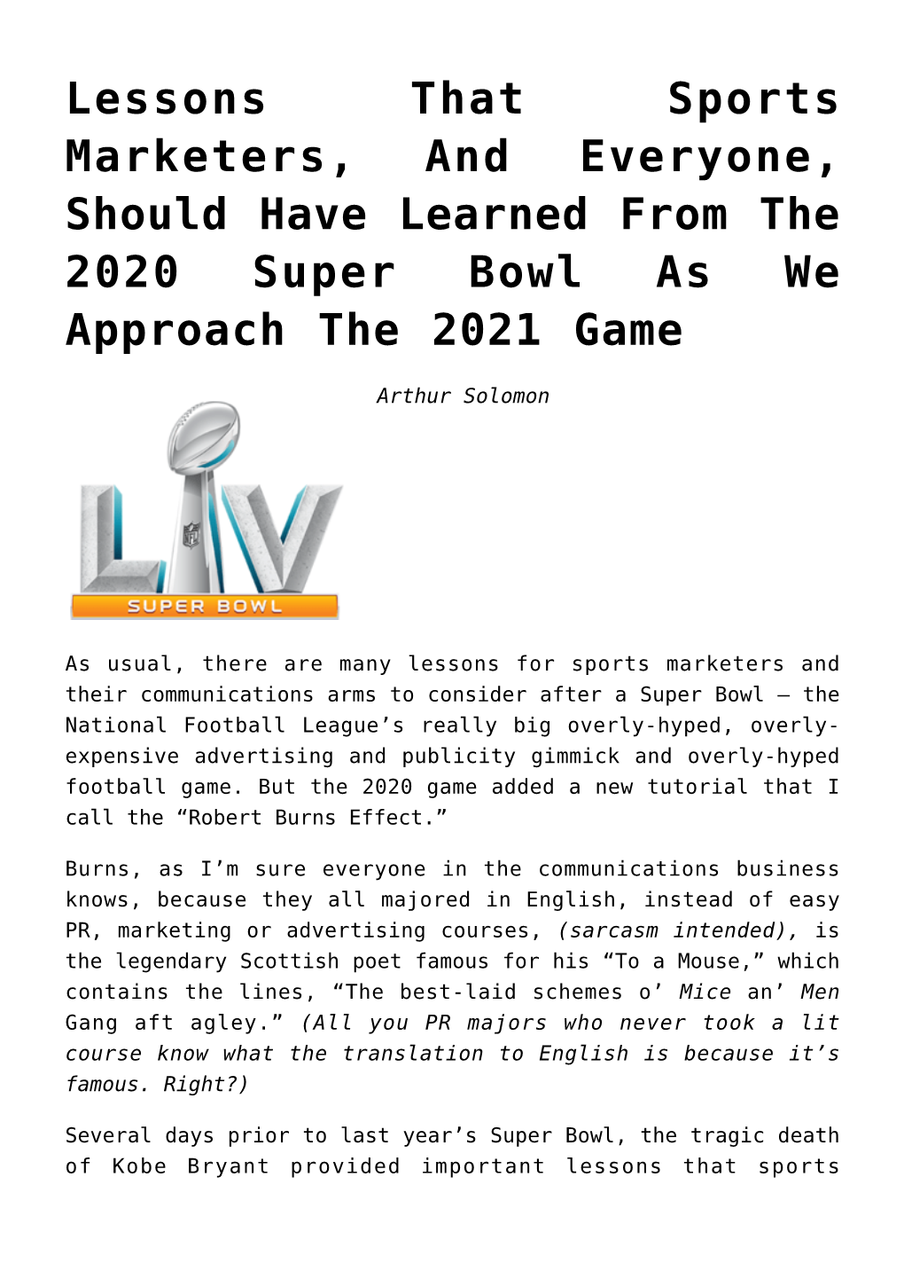 Lessons That Sports Marketers, and Everyone, Should Have Learned from the 2020 Super Bowl As We Approach the 2021 Game