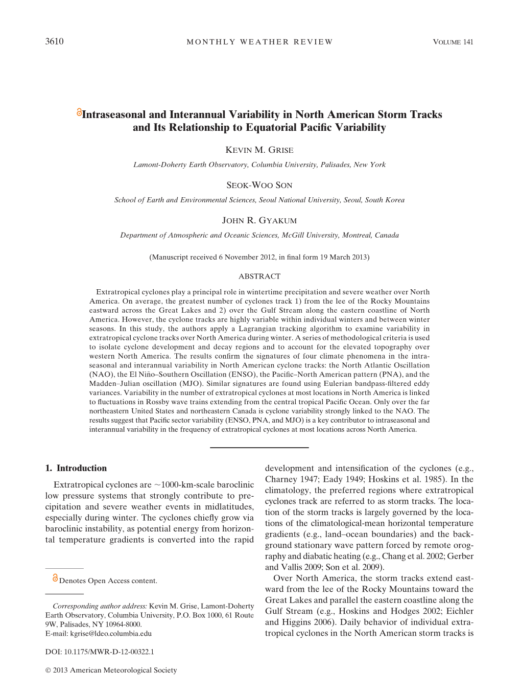 Intraseasonal and Interannual Variability in North American Storm Tracks and Its Relationship to Equatorial Paciﬁc Variability