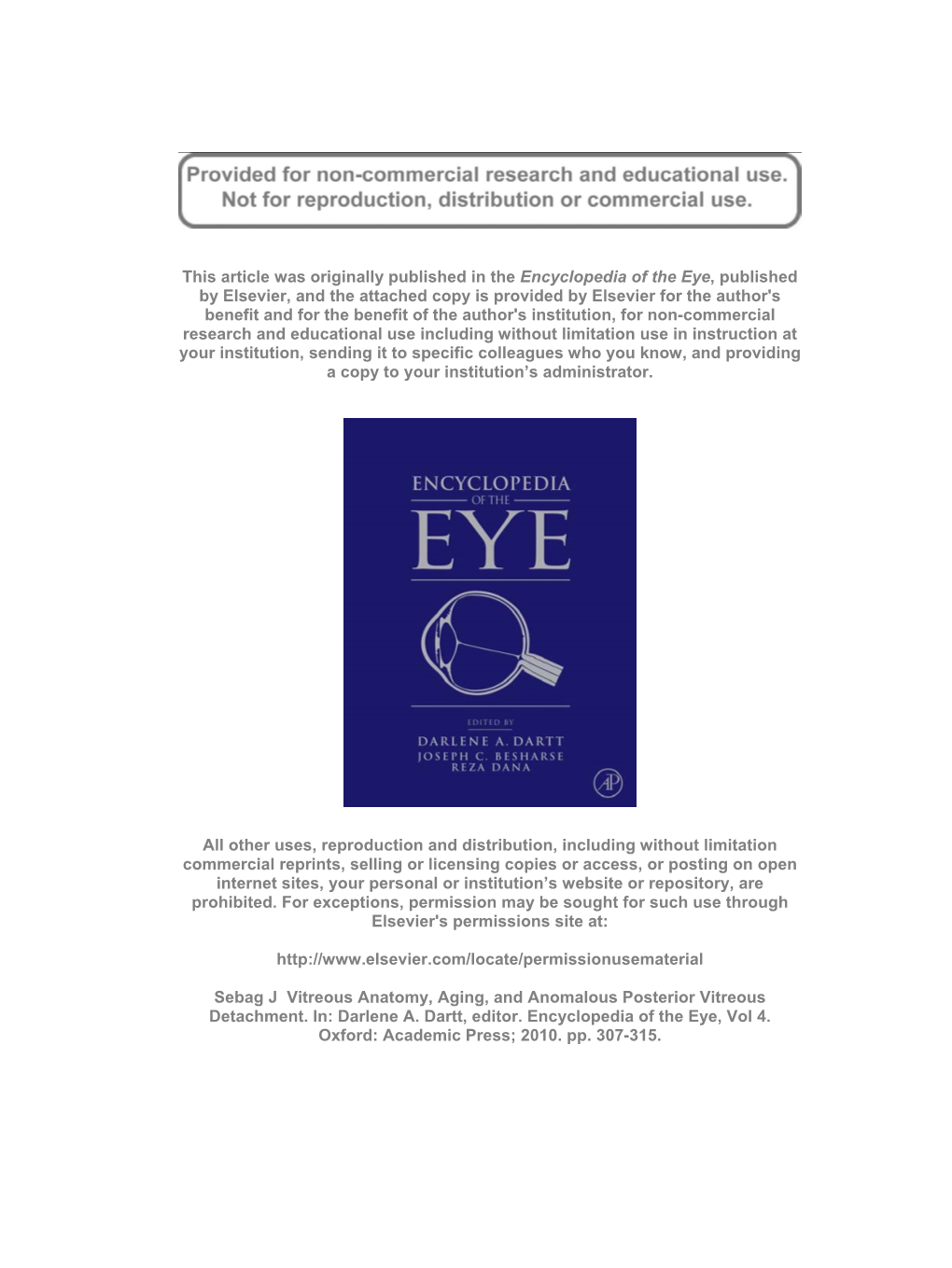 Vitreous Anatomy, Aging, and Anomalous Posterior Vitreous Detachment