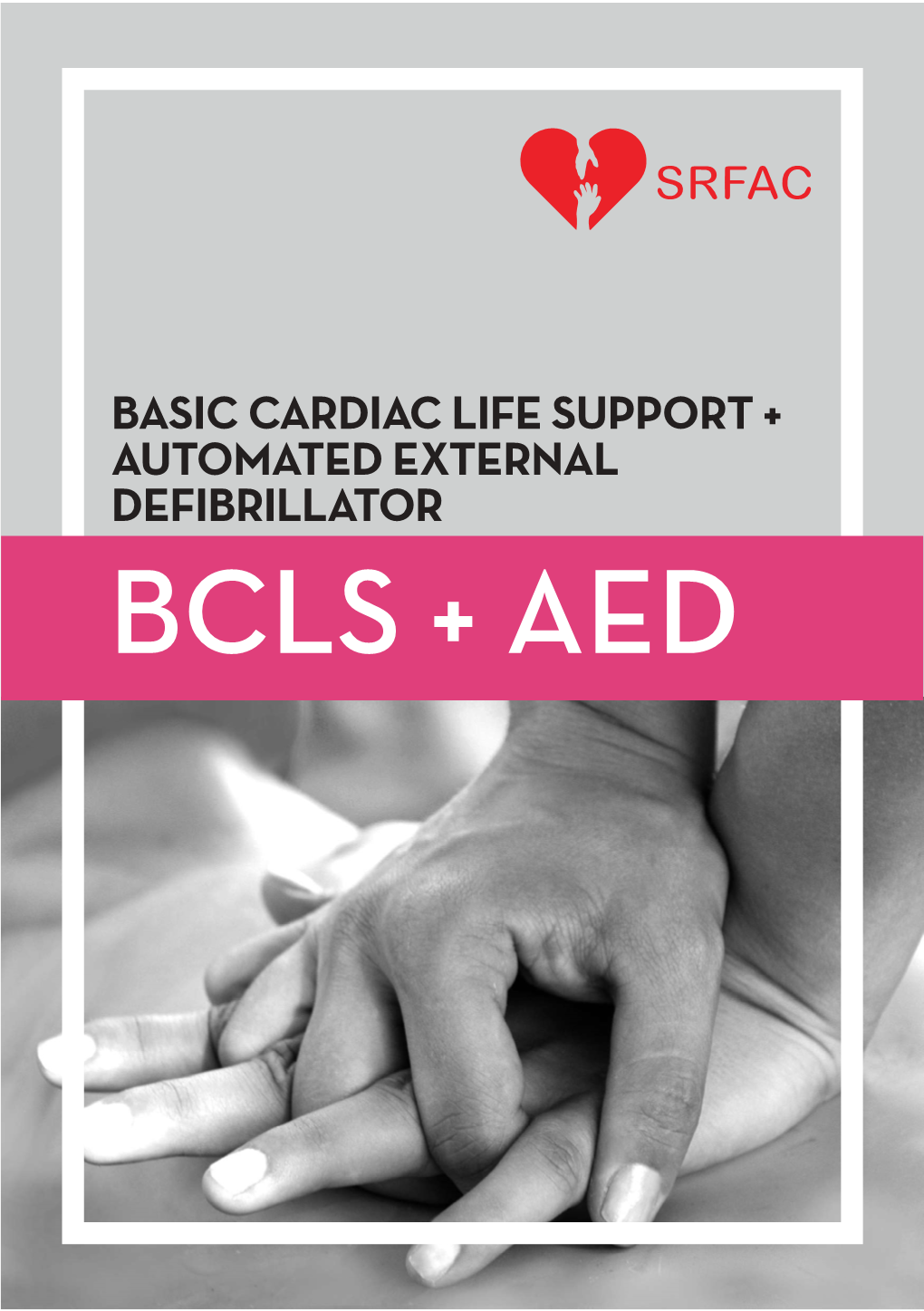 SRFAC BCLS+AED Manual