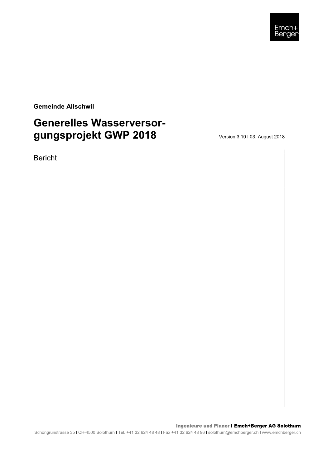 Generelles Wasserversor- Gungsprojekt GWP 2018 Version 3.10 L 03