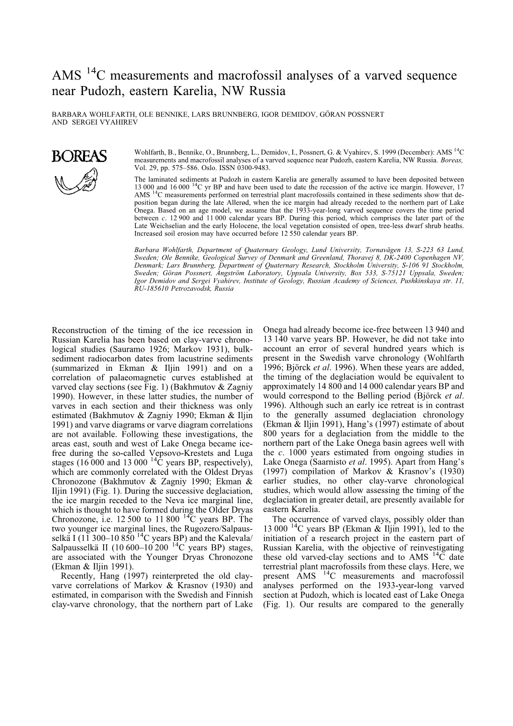 AMS C Measurements and Macrofossil Analyses of a Varved