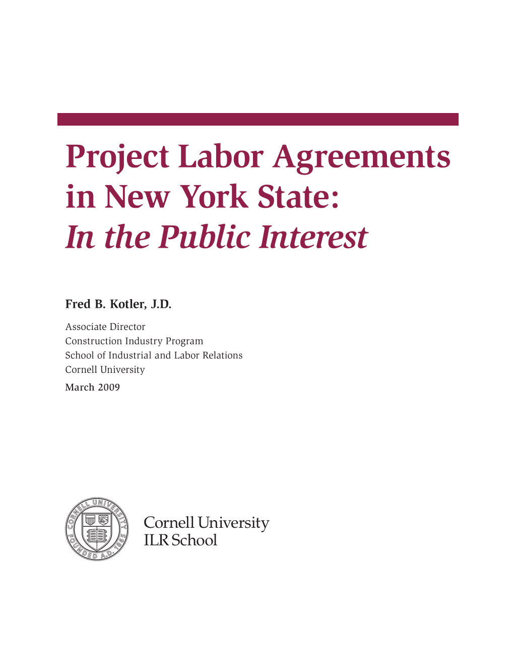 Project Labor Agreements in New York State: in the Public Interest