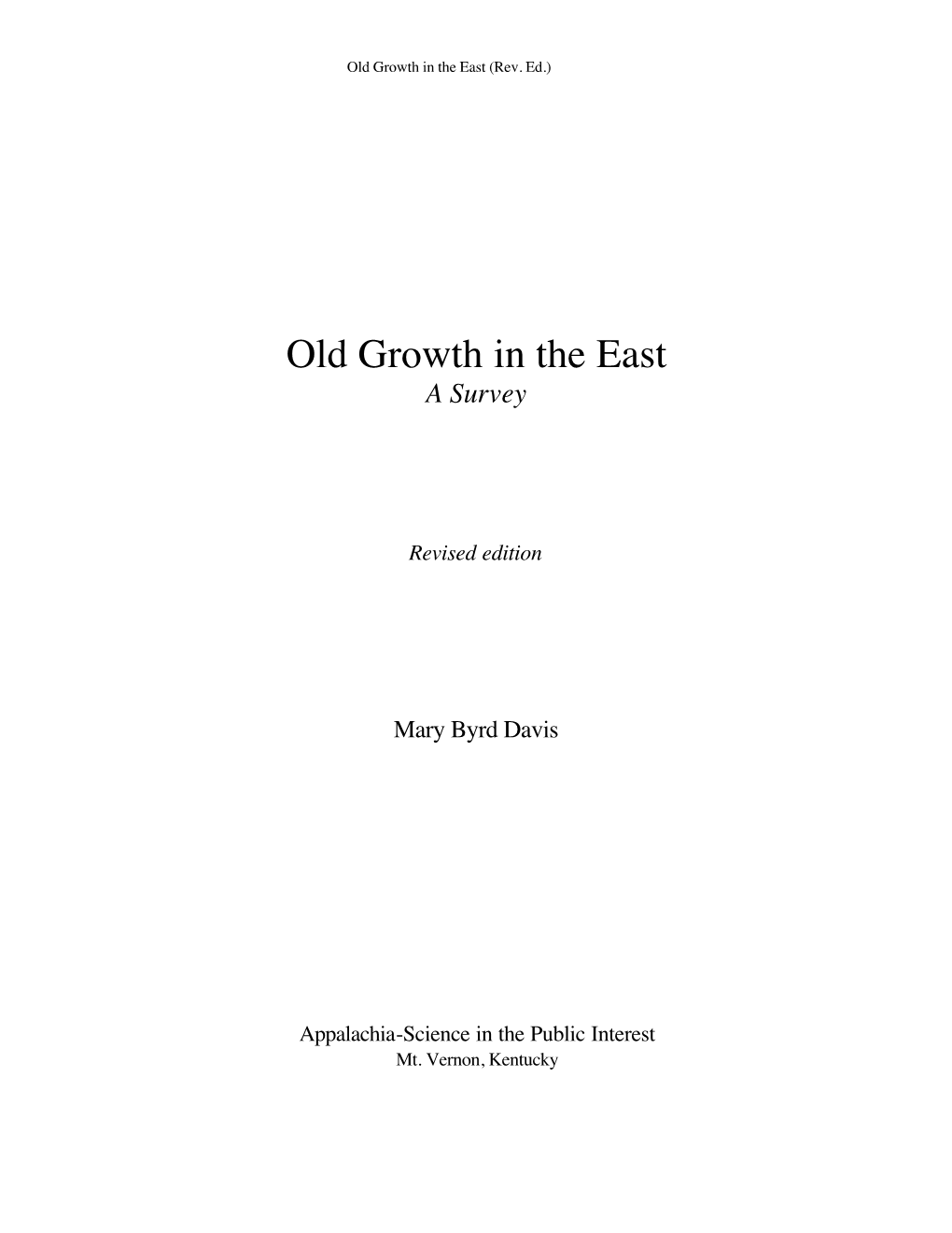 Old Growth in the East, a Survey