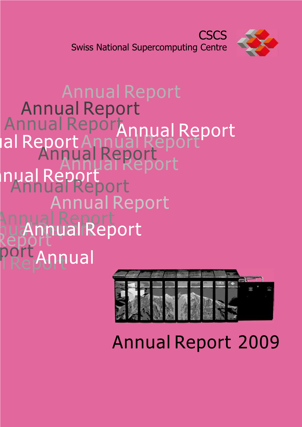 Annual Report 2009 Annual Report Annual Report Annual Report