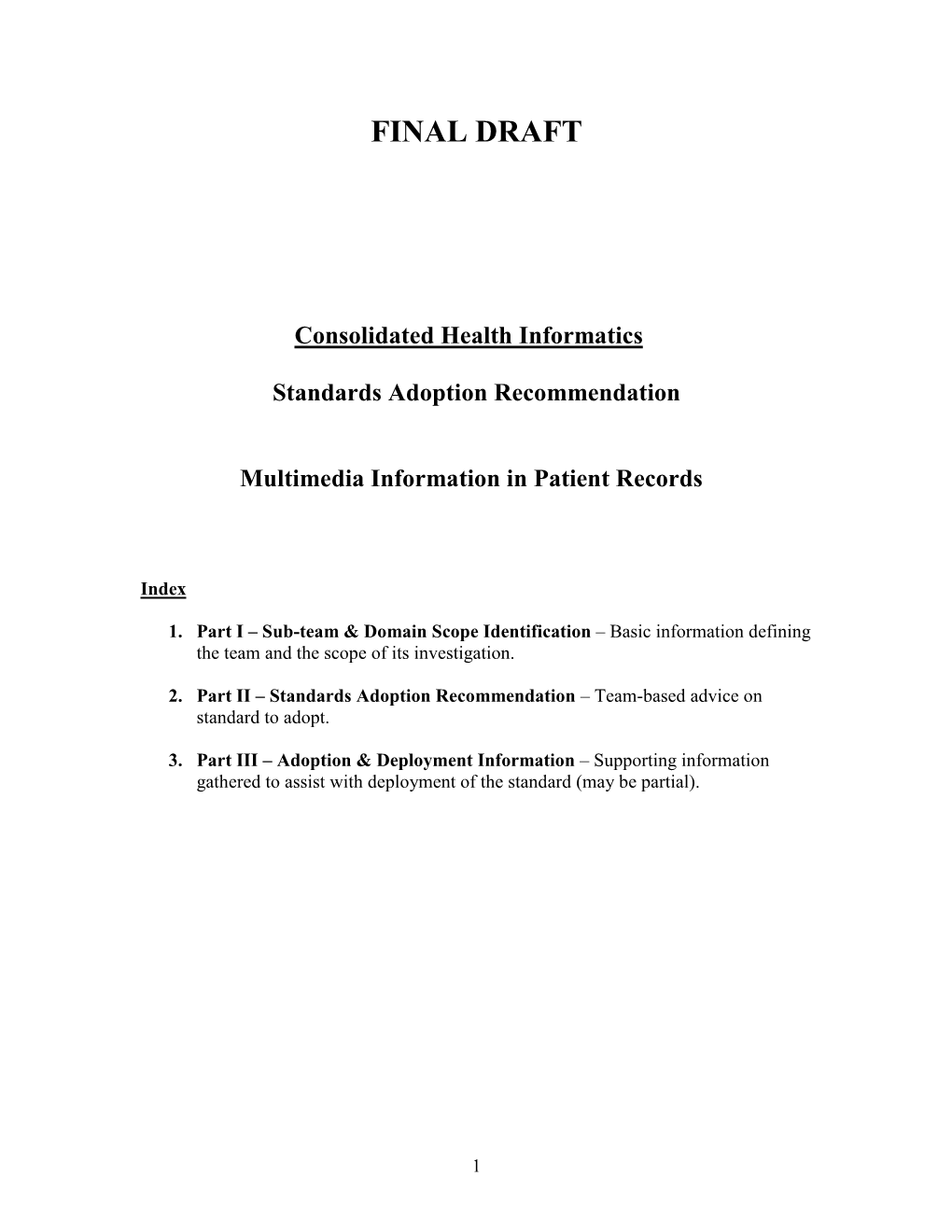 Consolidated Health Informatics Standards Adoption
