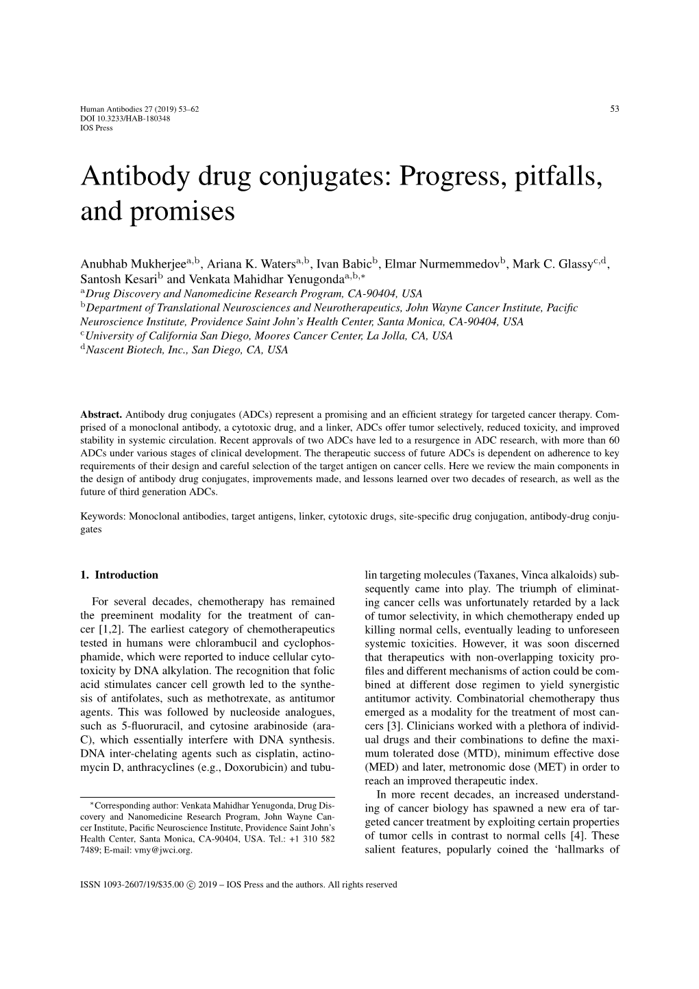 Antibody Drug Conjugates: Progress, Pitfalls, and Promises