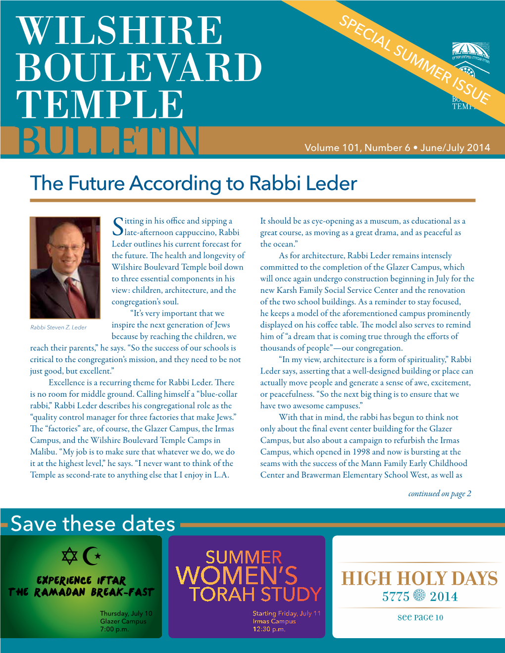 BULLETIN Volume 101, Number 6 • June/July 2014 the Future According to Rabbi Leder